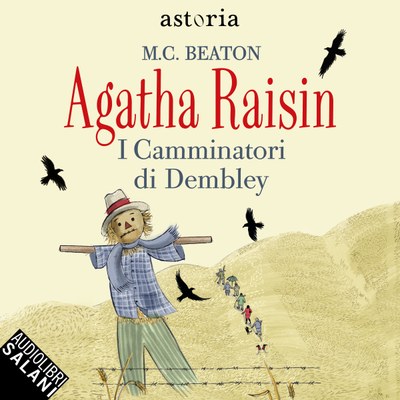 Agatha Raisin. I Camminatori di Dembley