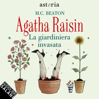 Agatha Raisin. La giardiniera invasata