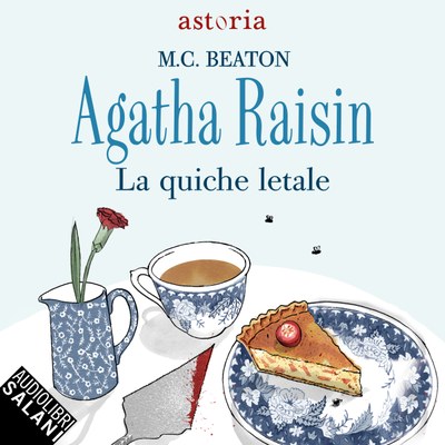 Agatha Raisin. La quiche letale