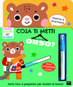 Cosa ti metti Orso?