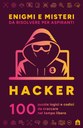 Enigmi e misteri da risolvere per aspiranti hacker