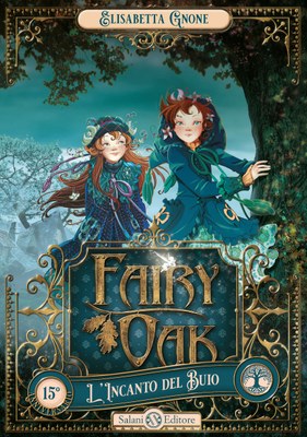 Fairy Oak 2 L'incanto del buio — Salani