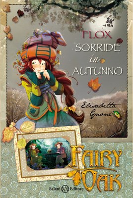 Fairy Oak- Flox sorride in autunno (vol. 6) — Salani