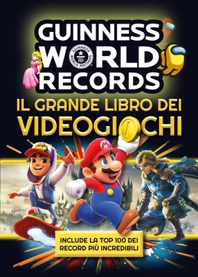 Guinness World Records. Il grande libro dei videogiochi