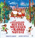 La meravigliosa bottega meccanica di Babbo Natale