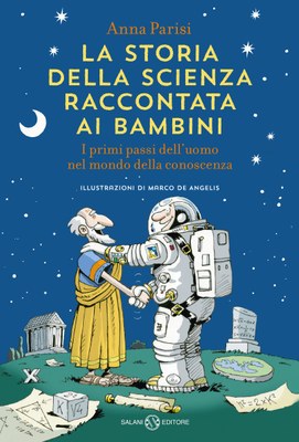 La storia della scienza raccontata ai bambini — Salani