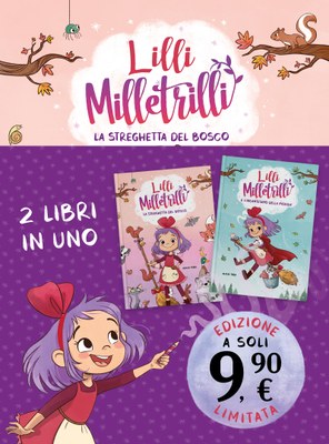 Lilli Milletrilli. Due libri in uno