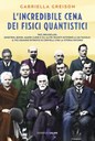 L'incredibile cena dei fisici quantistici (L')