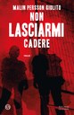 Non lasciarmi cadere